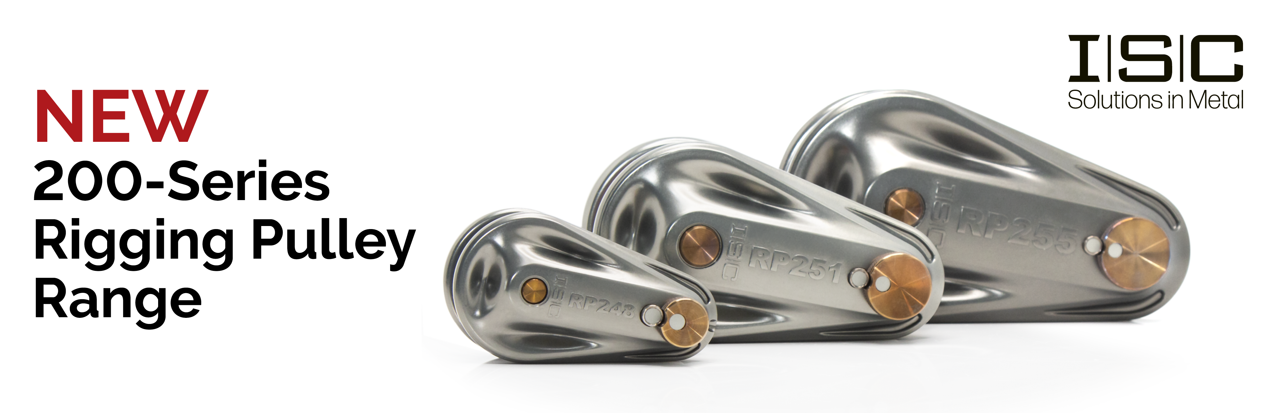 NEW ISC 200 Series Rigging Pulley Range is here